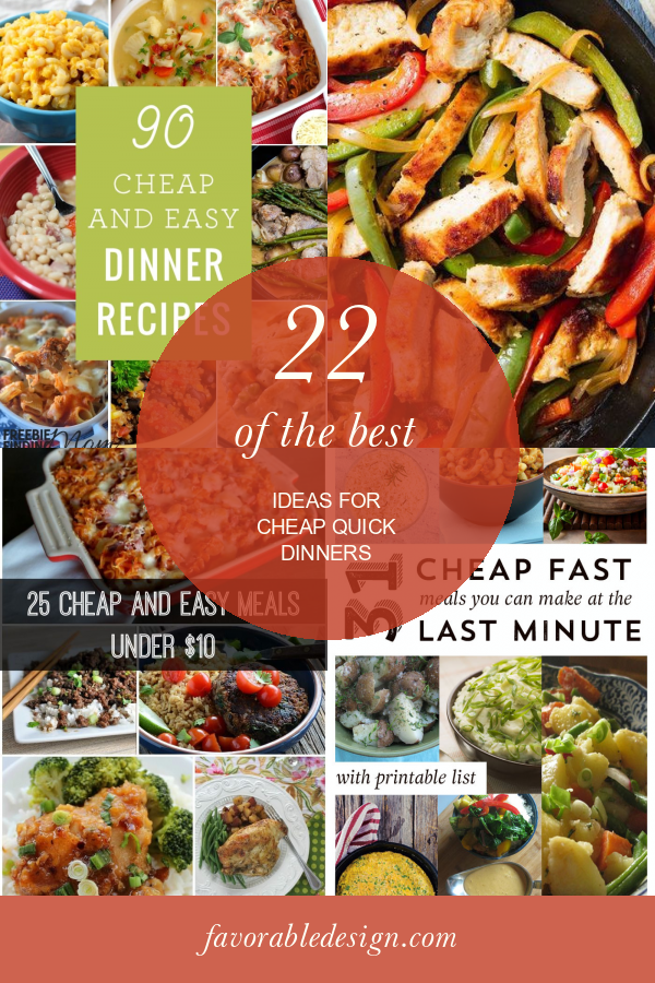 22 Of the Best Ideas for Cheap Quick Dinners - Home, Family, Style and